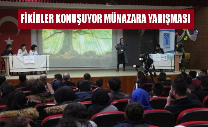 Tuşba’da “Fikirler Konuşuyor” münazara yarışması