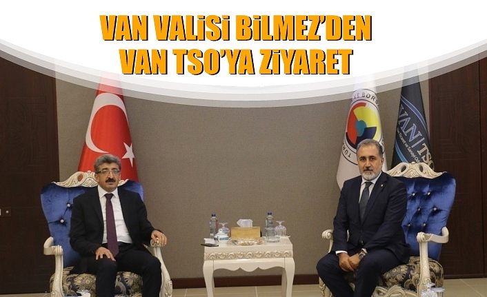 Van Valisi Bilmez’den Van TSO’ya ziyaret