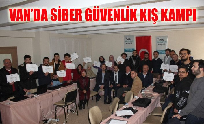 Van’da “Siber Güvenlik Kış Kampı” eğitimi tamamlandı
