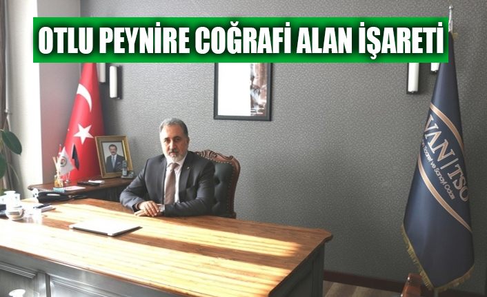 Van’ın otlu peynirine ‘coğrafi işaret’ belgesi