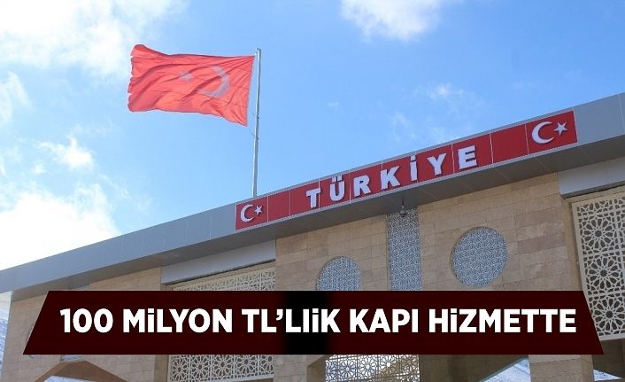 100 milyon TL’lik kapı hizmette