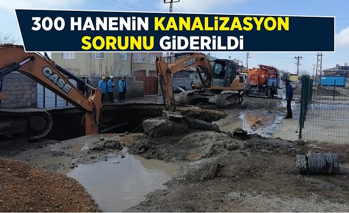 300 hanenin kanalizasyon sorunu giderildi
