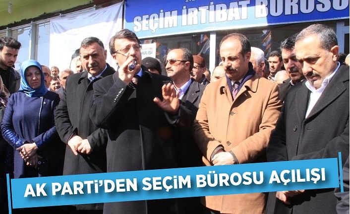 AK Parti’den seçim bürosu açılışı