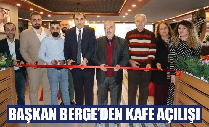 Başkan Berge’den kafe açılışı