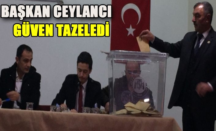 Başkan Ceylancı güven tazeledi
