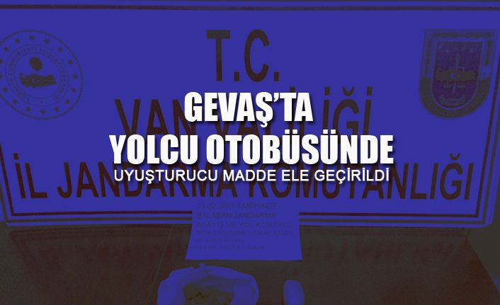 Gevaş’ta iki yolcu üzerinde uyuşturucu madde ele geçirildi