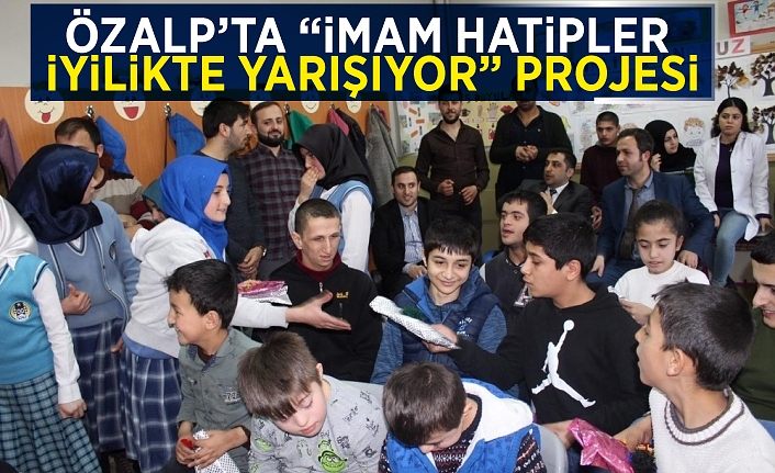 Özalp’ta “İmam Hatipler İyilikte Yarışıyor” projesi