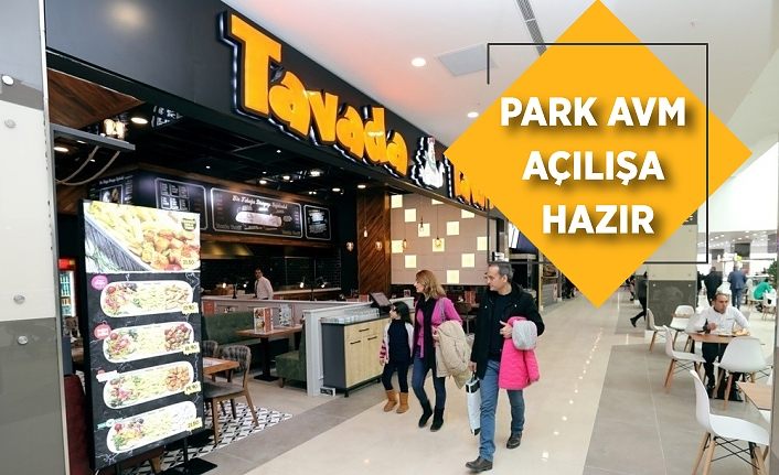 Park AVM açılışa hazır