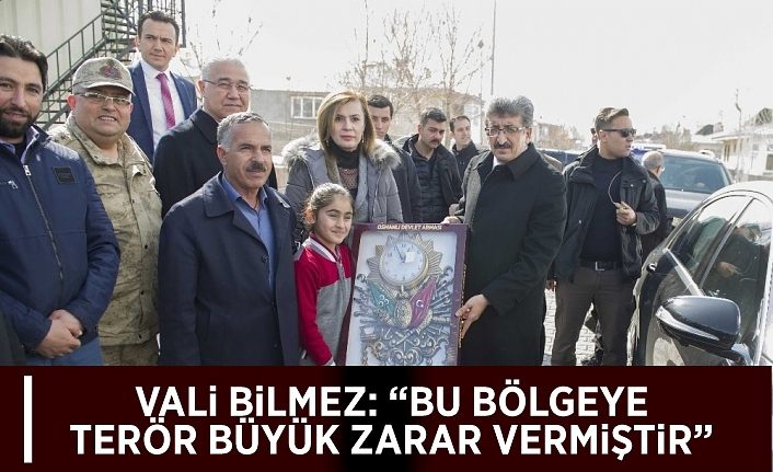Vali Bilmez: “Bu bölgeye, terör büyük zarar vermiştir”