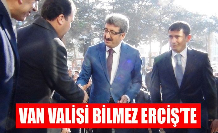 Van Valisi Mehmet Emin Bilmez Erciş’te