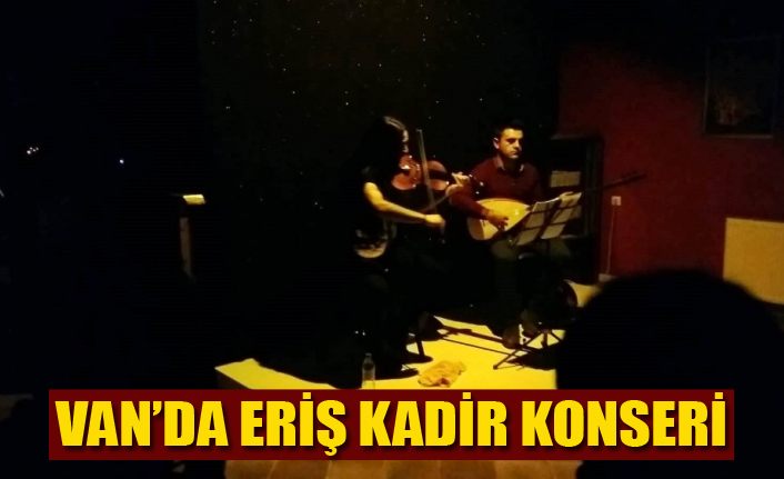 Van’da Eriş Kadir konseri