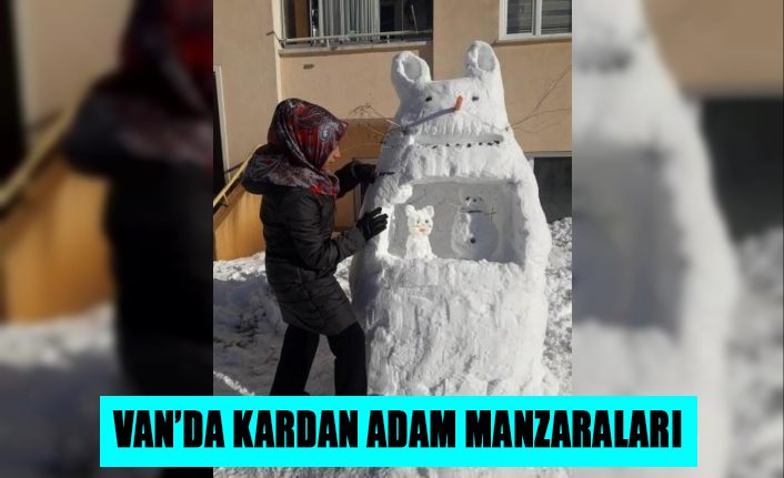 Van’da kardan adam manzaraları