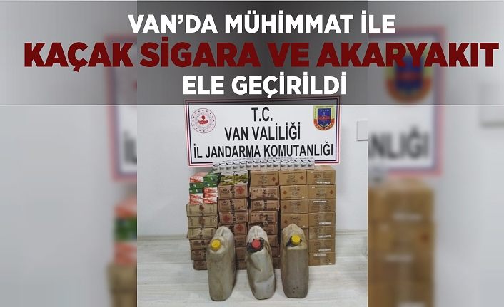Van’da mühimmat ile kaçak sigara ve akaryakıt ele geçirildi