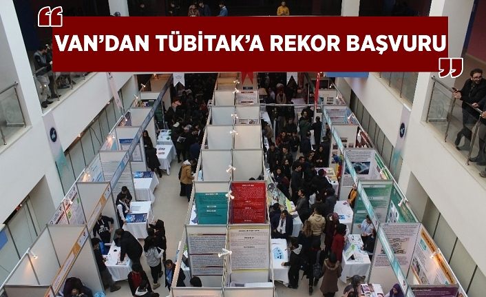 Van’dan TÜBİTAK’a rekor başvuru
