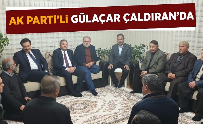 AK Parti’li Gülaçar Çaldıran’da