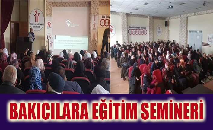 Bakıcılara eğitim semineri