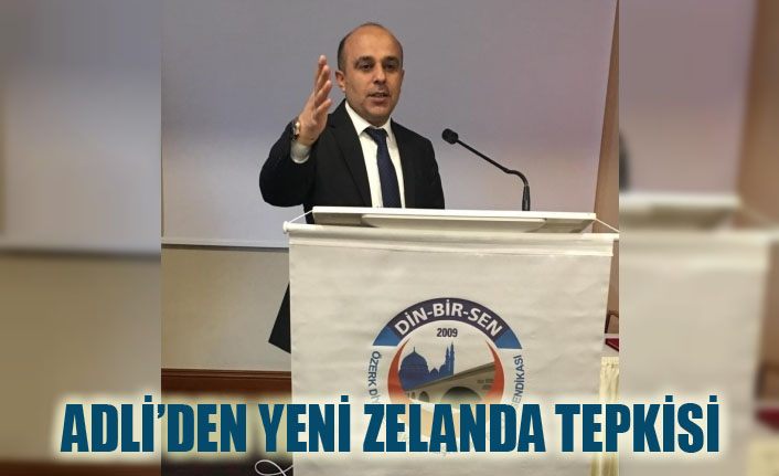 Başkan Yusuf Adli’den Yeni Zelanda’daki katliama kınama