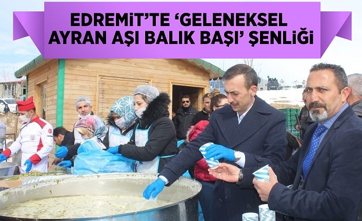 Edremit’te ‘Geleneksel Ayran Aşı Balık Başı’ şenliği