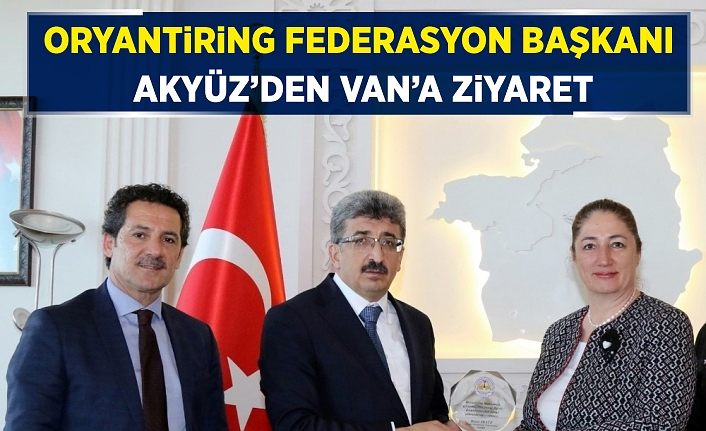 Oryantiring Federasyon Başkanı Akyüz’den Van’a ziyaret