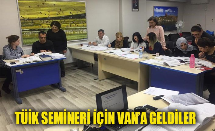 TÜİK’ seminer için bölgeyi Van'da topladı
