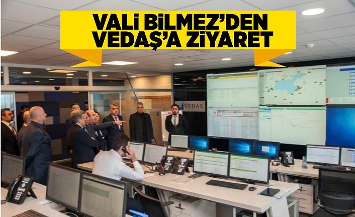 Vali Bilmez’den VEDAŞ’a ziyaret
