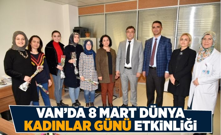 Van’da 8 Mart Dünya Kadınlar Günü etkinliği