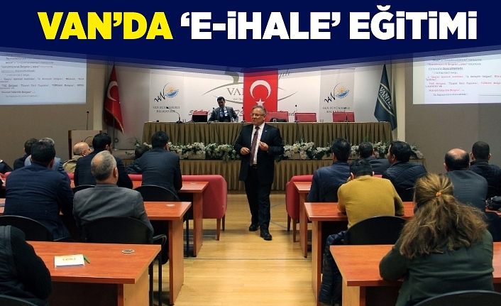 Van’da ‘e-ihale’ eğitimi