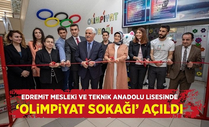 Edremit Mesleki ve Teknik Anadolu Lisesinde ‘Olimpiyat Sokağı’ açıldı