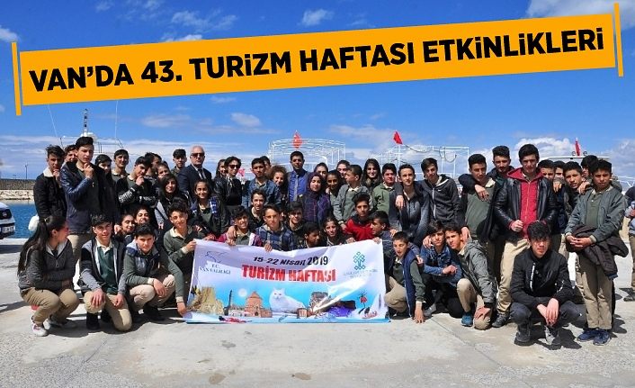 Van’da 43. Turizm Haftası etkinlikleri