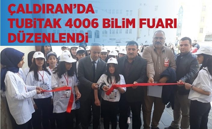 Çaldıran’da TUBİTAK 4006 bilim fuarı düzenlendi