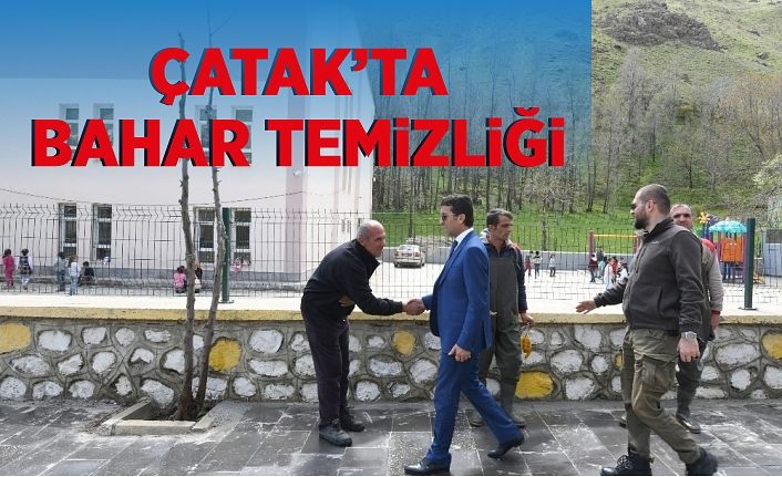 Çatak’ta bahar temizliği