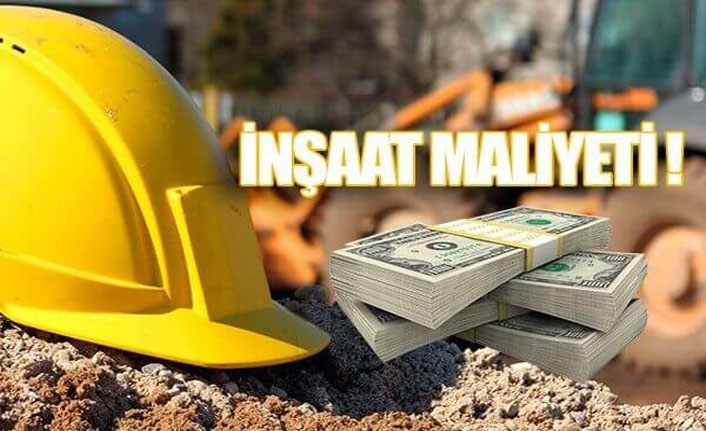 İnşaat maliyetleri artıyor