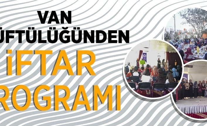 Van Müftülüğünden iftar programı