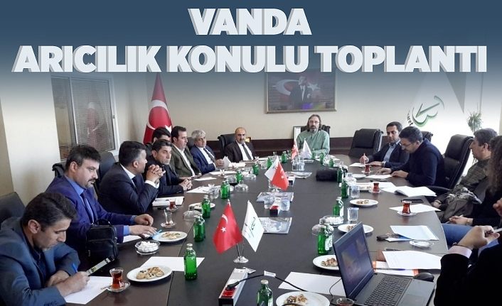 Van’da ‘arıcılık’ konulu toplantı