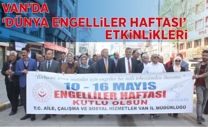 Van’da ‘Dünya Engelliler Haftası’ etkinlikleri
