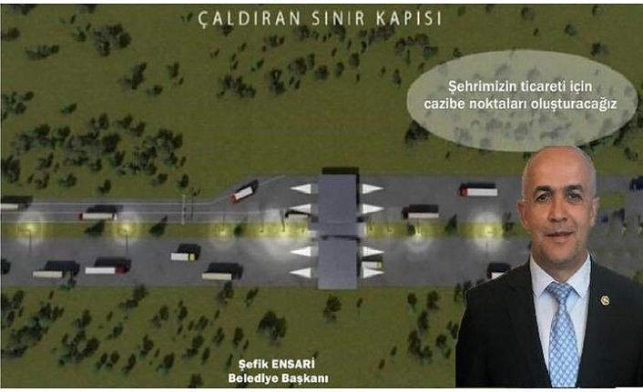 Şefik Ensari, 'Çaldıran’ın Sınır Kapısı onaylandı'