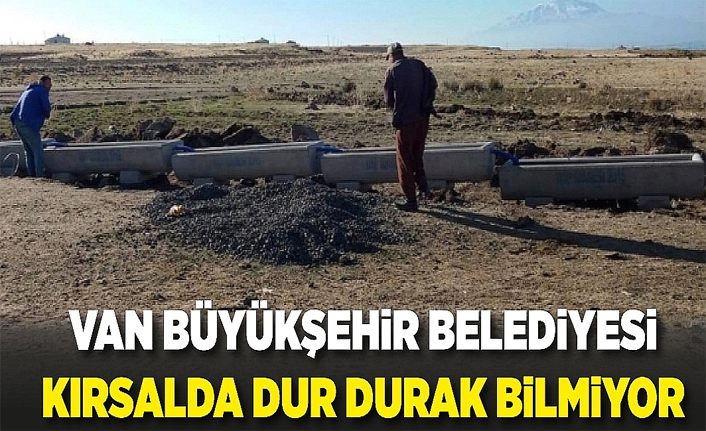 Van Büyükşehir Belediyesi kırsalda dur durak bilmiyor