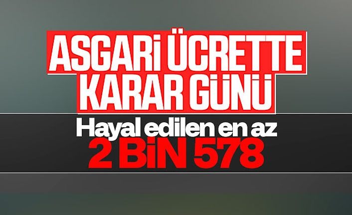 Asgari ücrette karar bugün açıklanacak