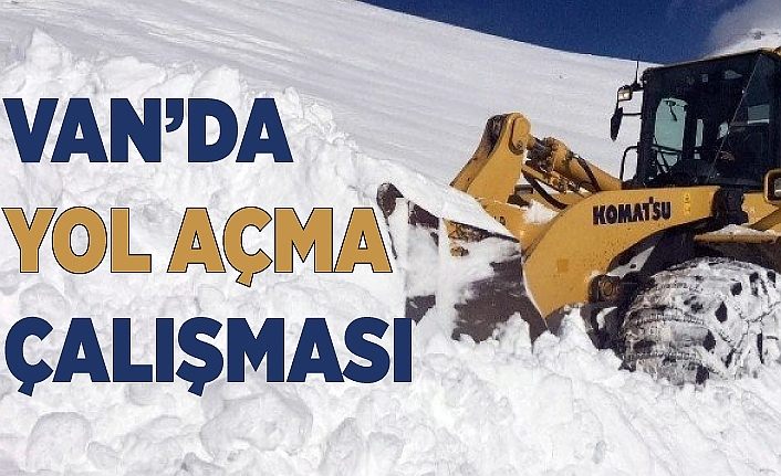 Van’da yol açma çalışması