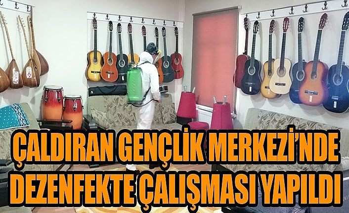 Çaldıran Gençlik Merkezi’nde dezenfekte çalışması yapıldı