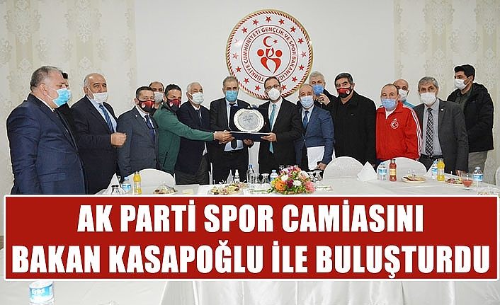 AK Parti spor camiasını Bakan Kasapoğlu ile buluşturdu
