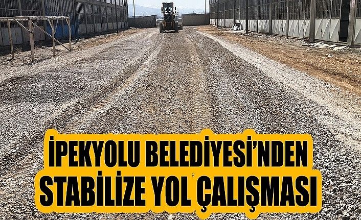 İpekyolu Belediyesi’nden stabilize yol çalışması