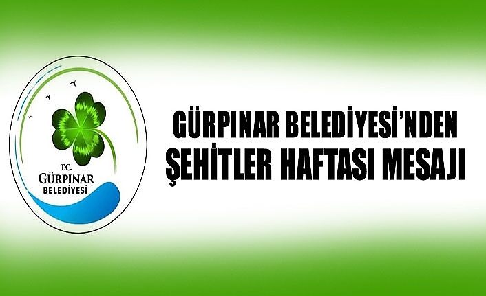 Gürpınar Belediyesi’nden Şehitler Haftası Mesajı