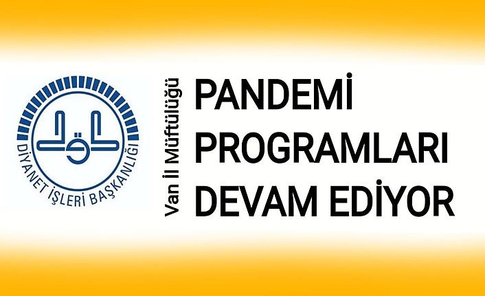 Van İl Müftülüğü Pandemi programları devam ediyor