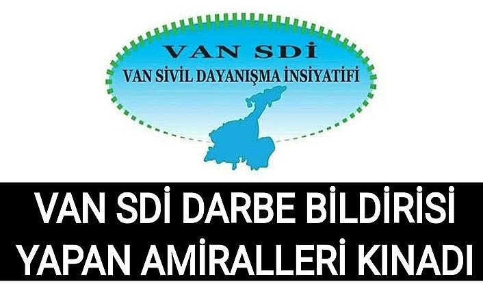 Van SDİ darbe bildirisi yapan amiralleri kınadı