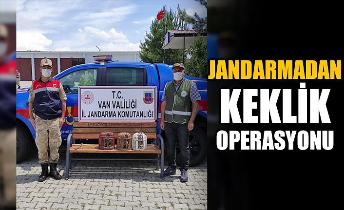 Jandarmadan keklik operasyonu