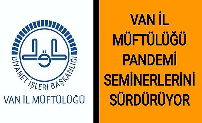 Van İl Müftülüğü pandemi seminerlerini sürdürüyor