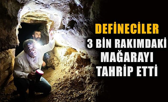 Defineciler 3 bin rakımdaki mağarayı tahrip etti