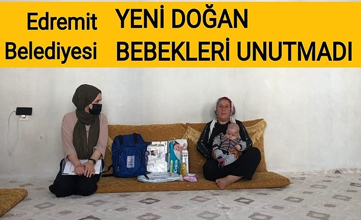Edremit Belediyesi yeni doğan bebeklerinin unutmadı