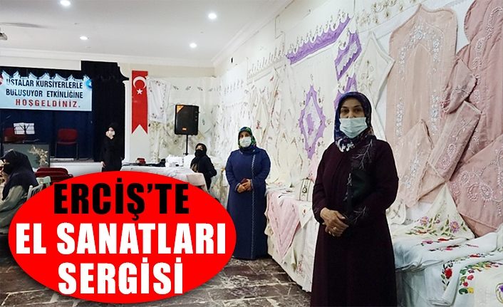 Erciş’te el sanatları sergisi